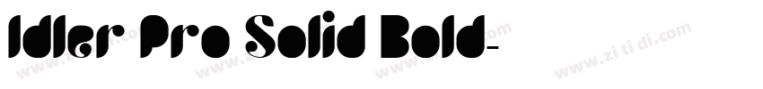 Idler Pro Solid Bold字体转换